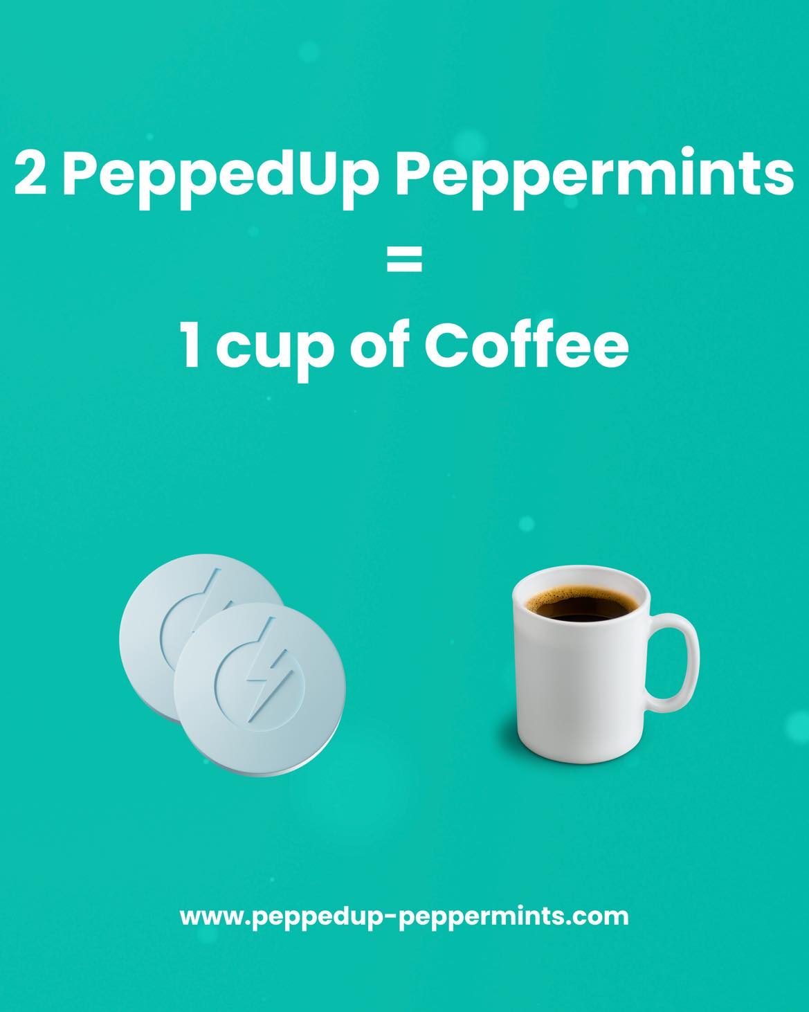 Graphic showing two PeppedUp mints next to a coffee cup with text: 